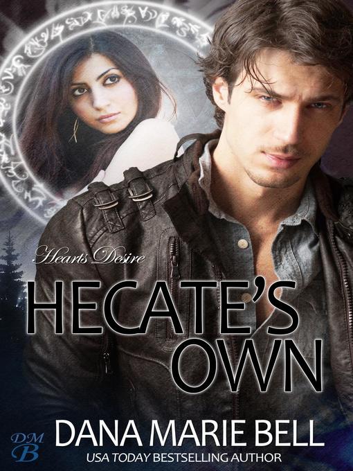 Title details for Hecate's Own by Dana Marie Bell - Available